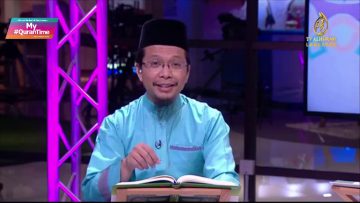 EPISOD 30 20 APRIL 2020 SURAH IBRAHIM (14) AYAT 23-34 BAHAGIAN 3 MALAYSIA #QURANTIME